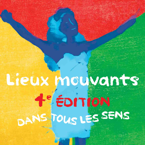 LIEUX MOUVANTS
